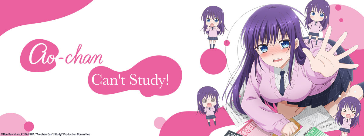 Stream Ao-chan Can't Study! on HIDIVE