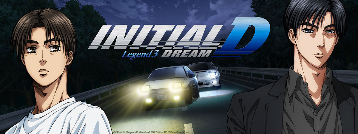 Stream Initial D Legend 3: Dream on HIDIVE