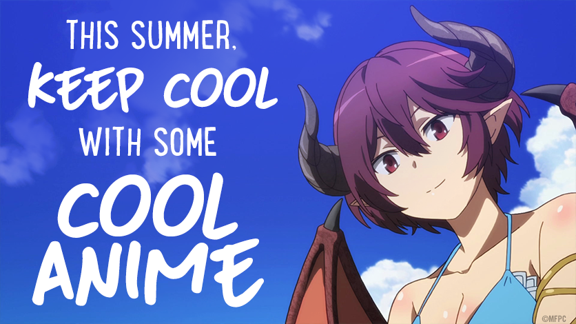 This Summer, Keep Cool with Some Cool Anime on HIDIVE
