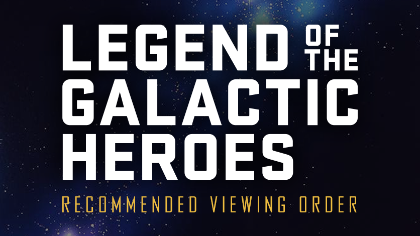 Stream Legend of the Galactic Heroes on HIDIVE