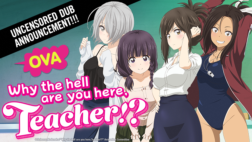 The Uncensored Why the Hell are you Here, Teacher!? 