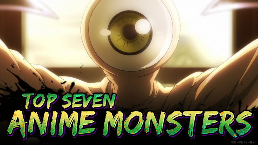 HIDIVE's Top 7 Anime Monsters