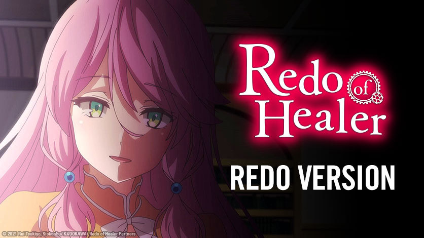 Redo of Healer Anime Series Uncut, Uncensored (English Subs)