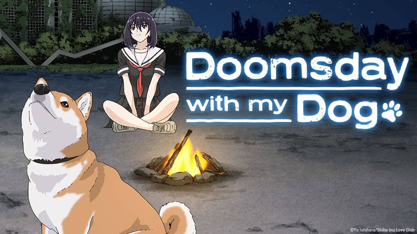 Watch Doomsday With My Dog on HIDIVE as Early as August 4