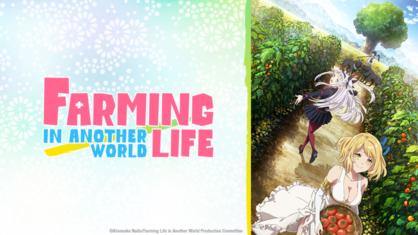 Take it Easy With Farming Life in Another World January 6 on HIDIVE!