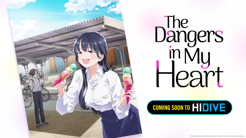 Stream The Dangers in My Heart on HIDIVE