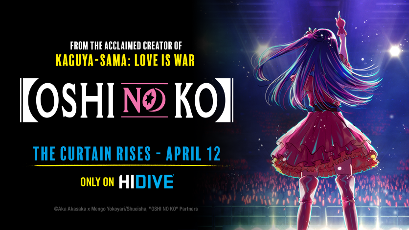 Oshi no Ko (1ª Temporada) - 12 de Abril de 2023