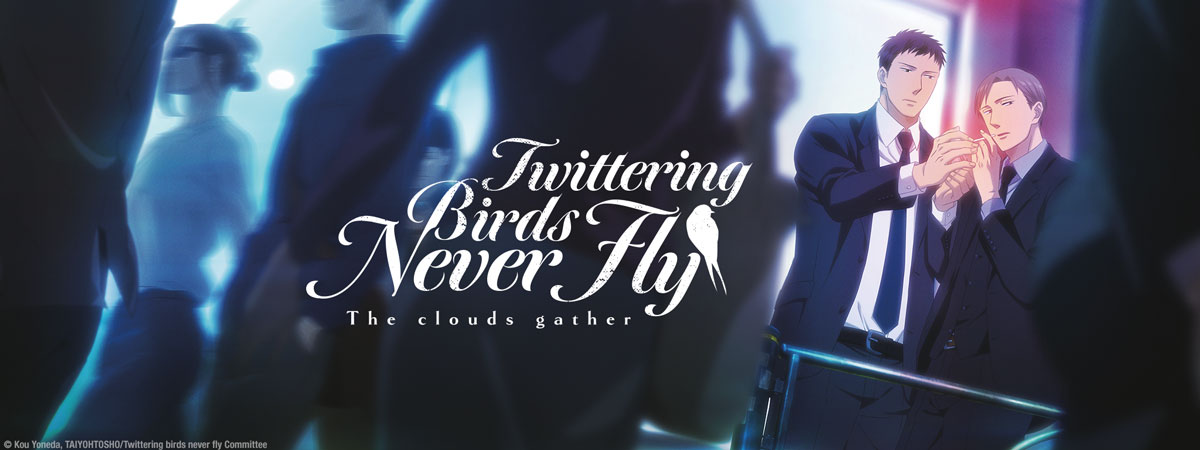 Key Art for Twittering birds never fly ~ The clouds gather ~