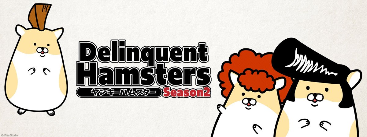 Key Art for Delinquent Hamsters Season 2
