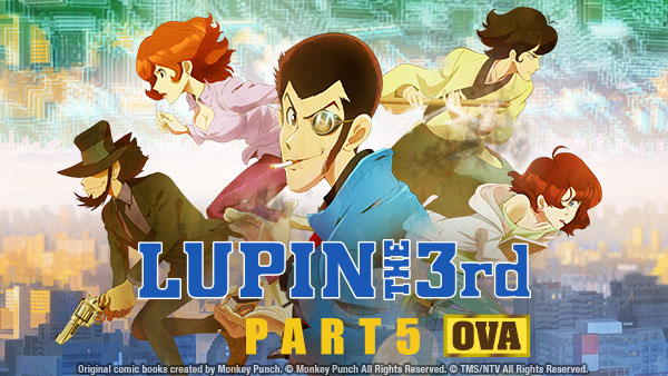 Master art for LUPIN THE 3rd, PART 5 OVA- Is Lupin Still Burning?
