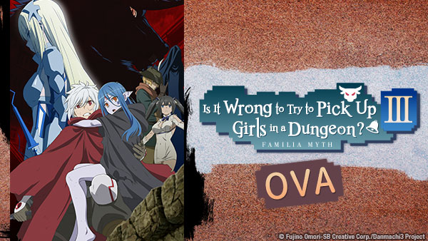 Master art for Is it Wrong to Try to Pick Up Girls in a Dungeon? III OVA